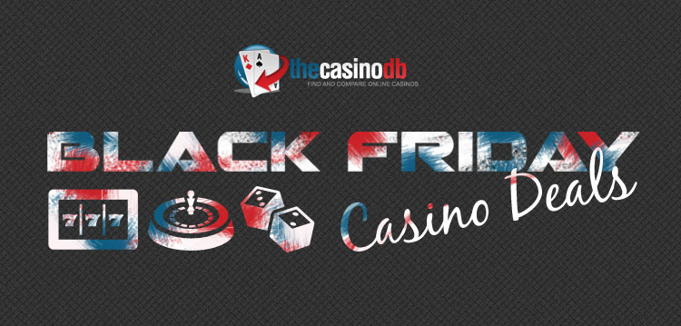 Black Friday Casino Deals November 2015