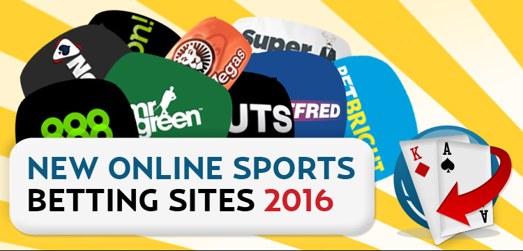 New Online Sports Betting Websites July 2016