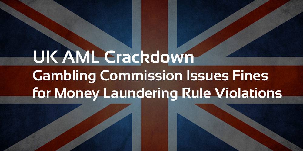 UK Gambling Commission Casino Money Laundering Fines & Closures