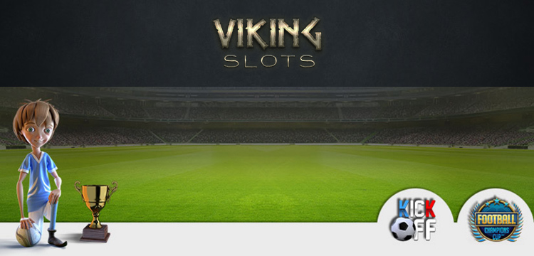 Euro 2016 Football: Champions Cup Slot Promotion at Viking Slots