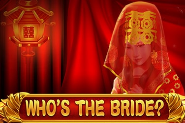 Whos the Bride 